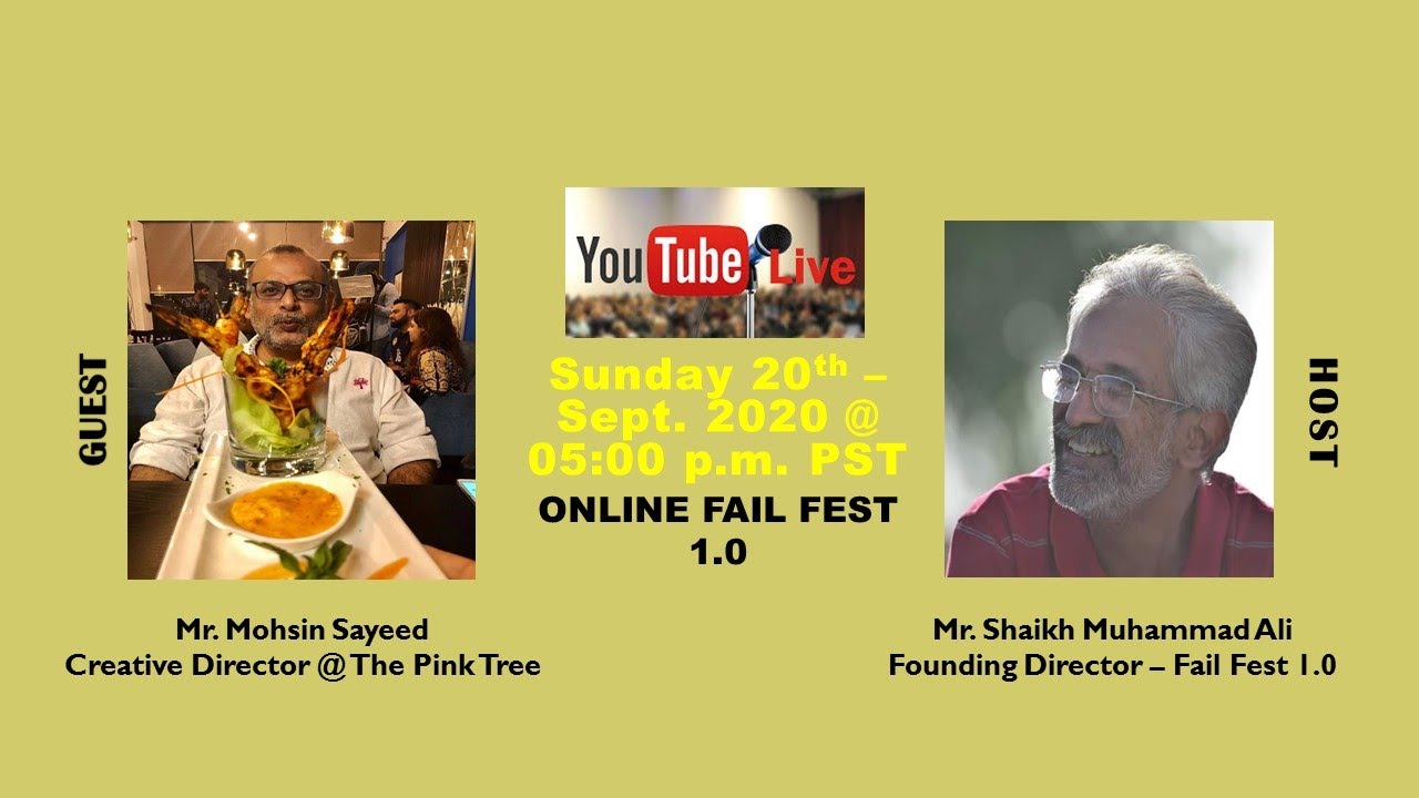 Online Fail Fest Interview of Mr. Mohsin Sayeed - Creative Director @ The Pink Tree (2020)