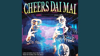 Download Lagu Cheers Dai Mai? (feat. Nicecnx) (feat. Nicecnx) Download Lagu Cheers Dai Mai? (feat. Nicecnx) (feat. Nicecnx)