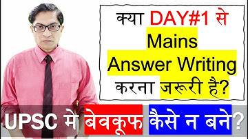 Mains Answer Writing ki Pipudi DAY#1 se बजानी है की नही? Misguided UPSC Aspirants