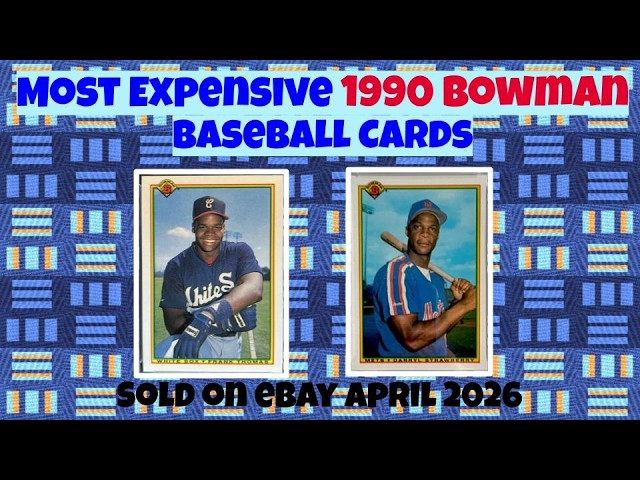 1990 Bowman Most Expensive eBay Sales Baseball Cards (April 2026