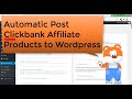 Scrape  post clickbank affiliate products to wordpress  wp automatic plugin
