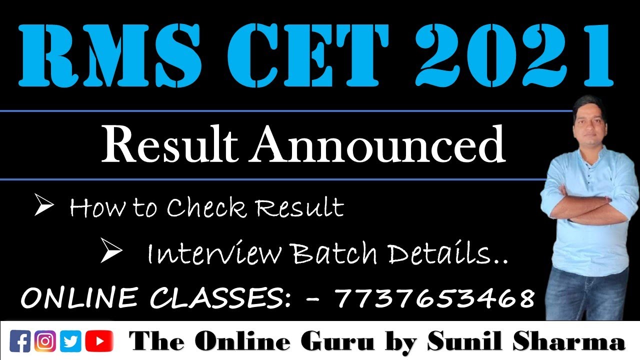 RMS CET 2021 I Result Announced I How to Check ? I Interview Batch Details I 7737653468