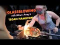 Glassblowing: EEL with BLOWN AWAY'S Tegan Hamilton!