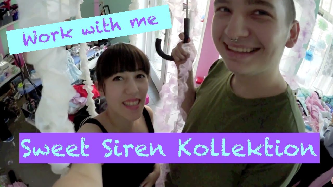 Work with me I Sweet Siren Kollektion