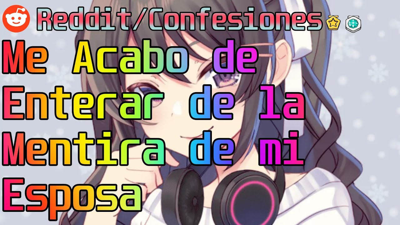 Mi Esposa Jamás Admitió la Verdad