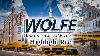 Wolfe House &amp; Building Movers Highlight Reel