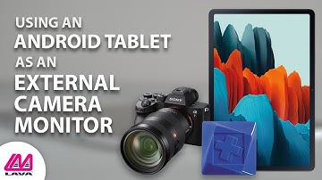 How to use the Samsung Tab S7 as a camera monitor