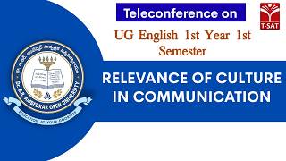 BRAOU UG English 1st Year 1st Semester Teleconference: Relevance of Culture in Communication | T-SAT