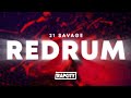 21 Savage - redrum (Lyrics)