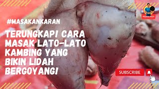 Wow! Here's How To Cook Goat TESTIS MEAT That Can Get You Addicted!