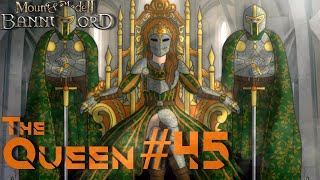 THE QUEEN'S SOLO DEFENSE: Ep. 45- M&B2 Bannerlord (modded)