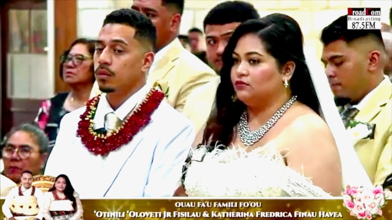 ❤️ Wedding Mass Celebrating Matrimony of Katherina Fredrica Finau Havea & Otinili Oloveti Jr Fisilau