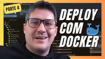 [parte 4] 🐳 Deploy com Docker (e sem dor): Aprenda de ponta a ponta 🔥