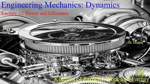 Dynamics: Ch 14.4: Power and Efficiency