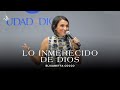 Ciudad de Dios │ Elisabetta Cocco │ Lo Inmerecido de Dios