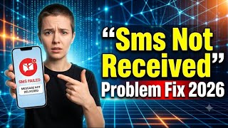 How to Fix SMS Not Received Problem | Solve Message Not Coming Error 2026