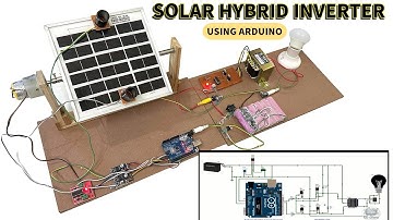 Solar Tracker with 12V to 220V AC Inverter | Arduino Based Smart Energy Project