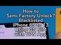 100% Working!!! Latest! Semi Factory Unlock BLACKLISTED iPhone 6S to 13 with VPN app. |Tagalog