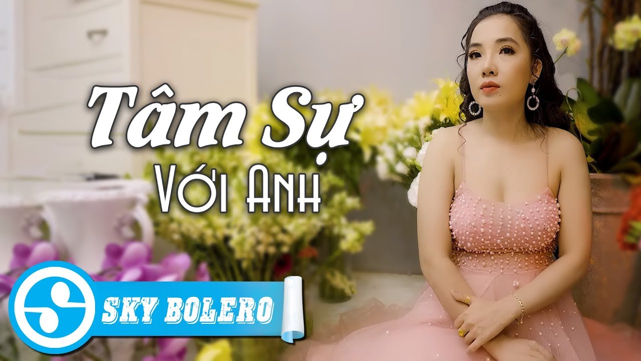 Tâm Sự Với Anh (#TSVA) - Diễm Hân | Mv Trữ Tình Hay Nhất