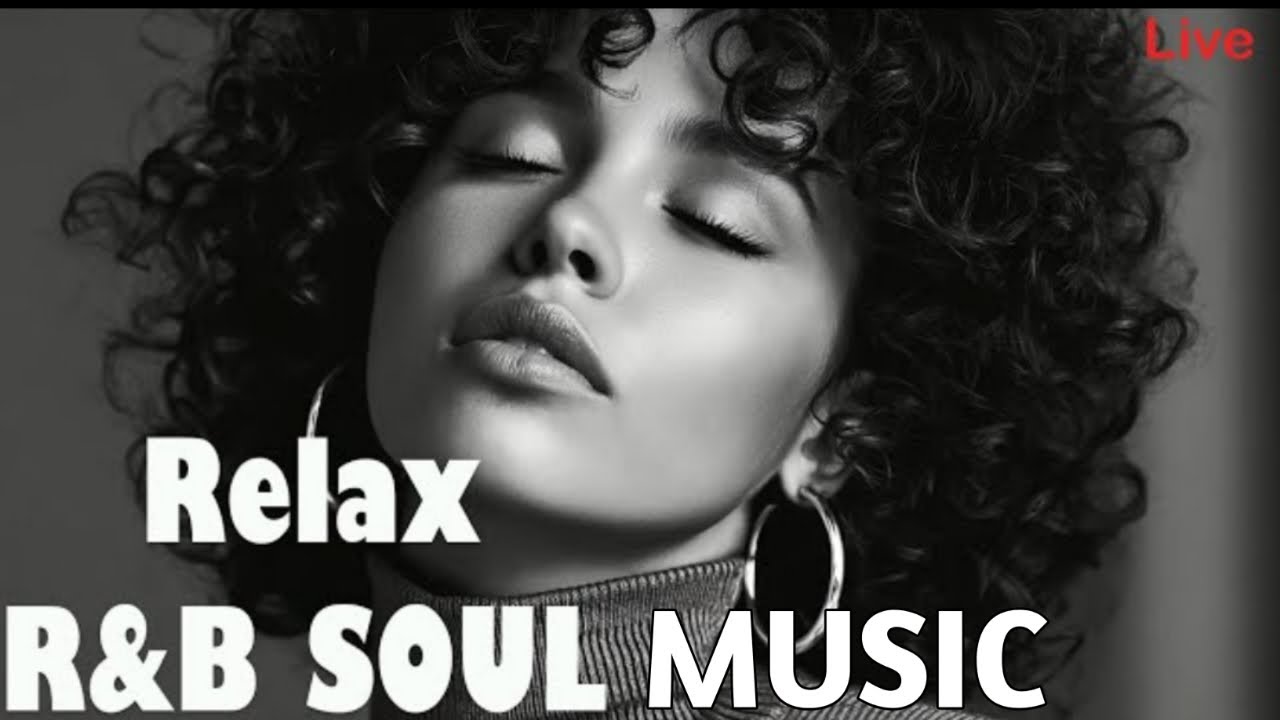 Weekend Vibes Relax R&B Soul, RnB | Relaxing Smooth R&B Live