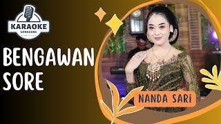 Karaoke - BENGAWAN SORE - NANDA SARI | LANGGENG MUSIC DIGITAL