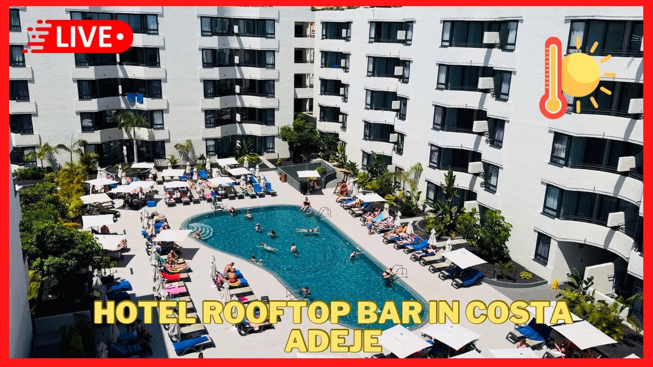 🔴LIVE Costa Adeje is SCORCHING! Hotel Rooftop you MUST VISIT at Sunset