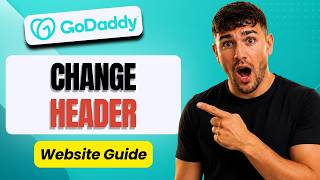 How to Change Your GoDaddy Website Header [2026 Full Tutorial]