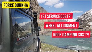 Force Gurkha | 1st Service, Wheel Allignment & Roof Damping Cost | Indian Overlander #forcegurkha