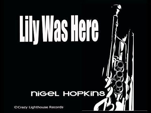 Lily Was Here Nigel Hopkins