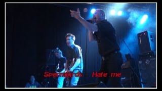 Spermbirds - Hate me - Live Kammgarn Kaiserslautern 29.12.2012