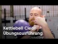 Tutorial: Kettlebell Clean - Lerne das “Umsetzen” mit der Kettlebell