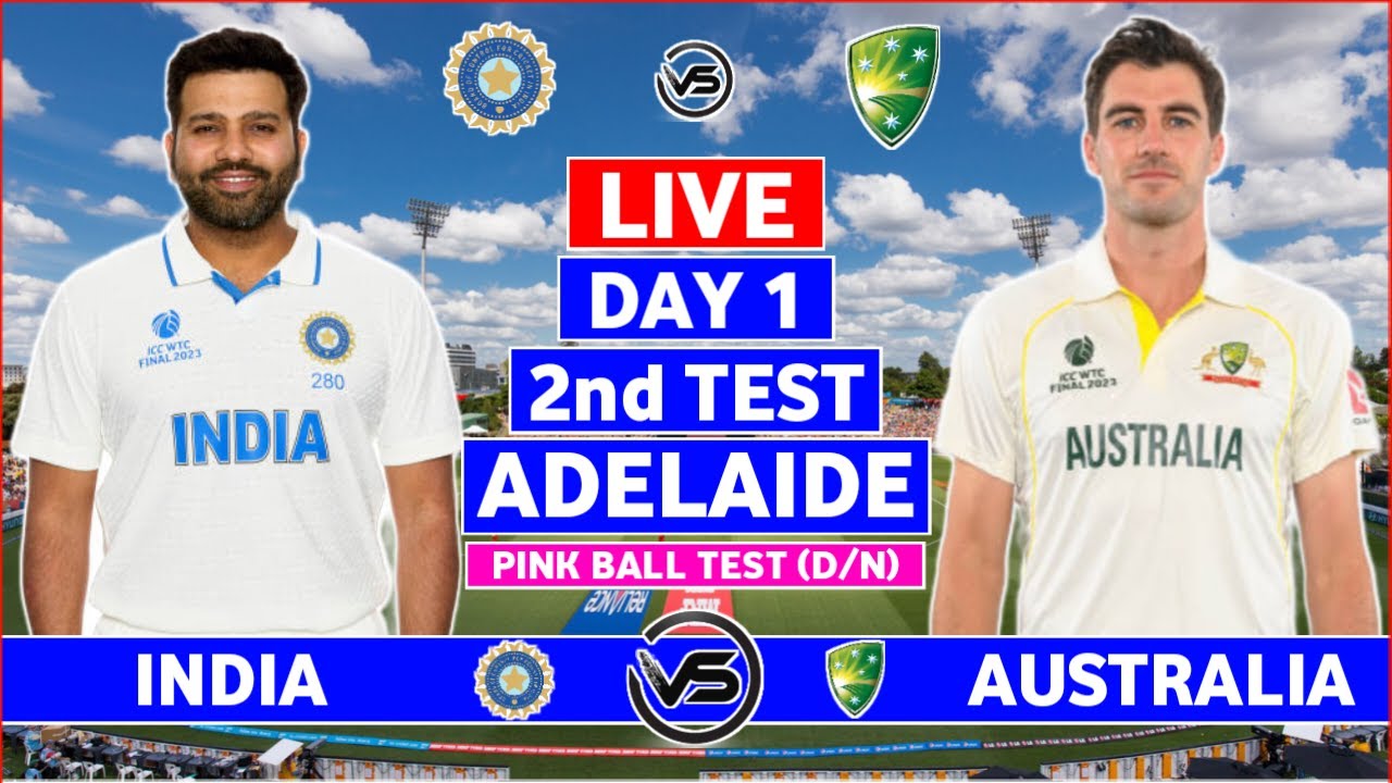 India vs Australia 2nd Test Day 1 Live | IND vs AUS 2nd Test Live ...