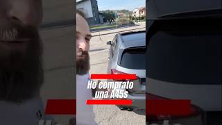 Ho comprato una A45s                   #auto #A45s #rent