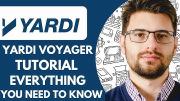 Yardi Voyager Tutorial - EVERYTHING YOU NEED TO KNOW (2025)