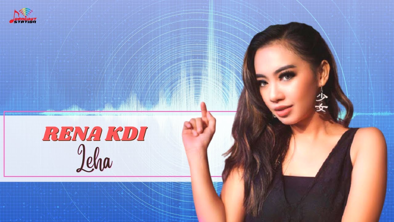 Watch Rena KDI - Leha (Official Music Video) on YouTube Watch Rena KDI - Leha (Official Music Video) on YouTube
