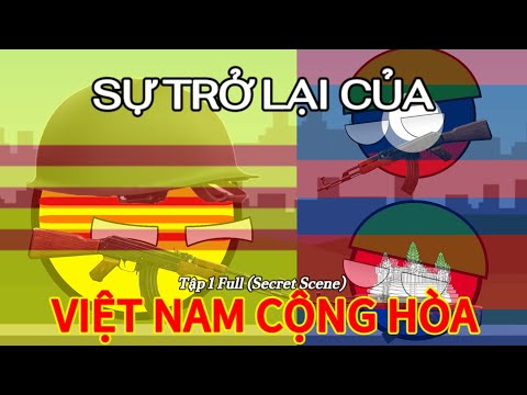 SỰ TRỞ LẠI CỦA VNCH TẬP 1 FULL (+ CẢNH BÍ MẬT) | Grezy_CB