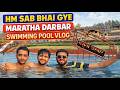 Maratha Darbar Pool Day 💙 Bhaiyon Ke Saath Full Enjoy 😎😍💦| Full Fun Vlog