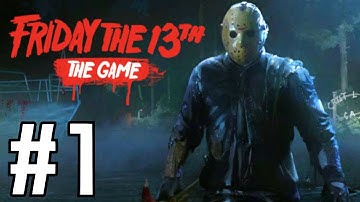 Friday The 13th: The Game - Online Gameplay | #1 (No Commentary)