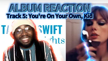 Songwriter Reacts |Taylor Swift You're On Your Own, Kid REACTION #taylorswift