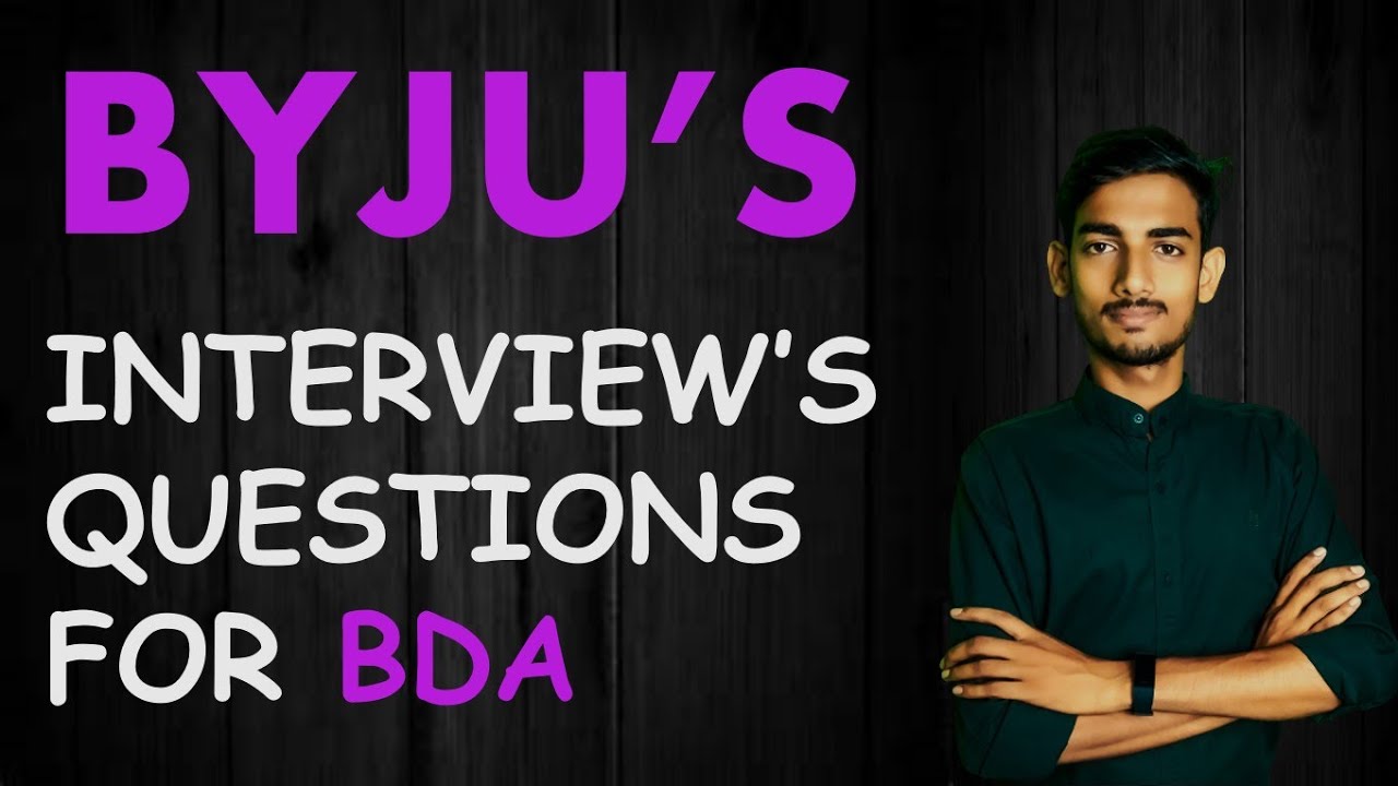 #BYJU'S Interview Questions for BDA Job in Hindi || #BYJUS INTERVIEW ...