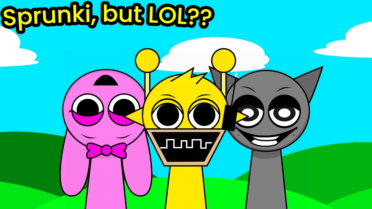 Sprunki, but Sprunki LOL??