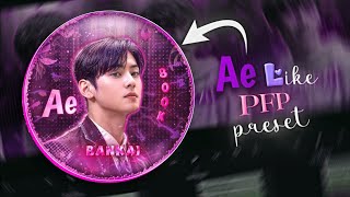 AE Style Inspired PFP Preset 🔥 | Alight Motion (Free XML &amp; Preset Link) 