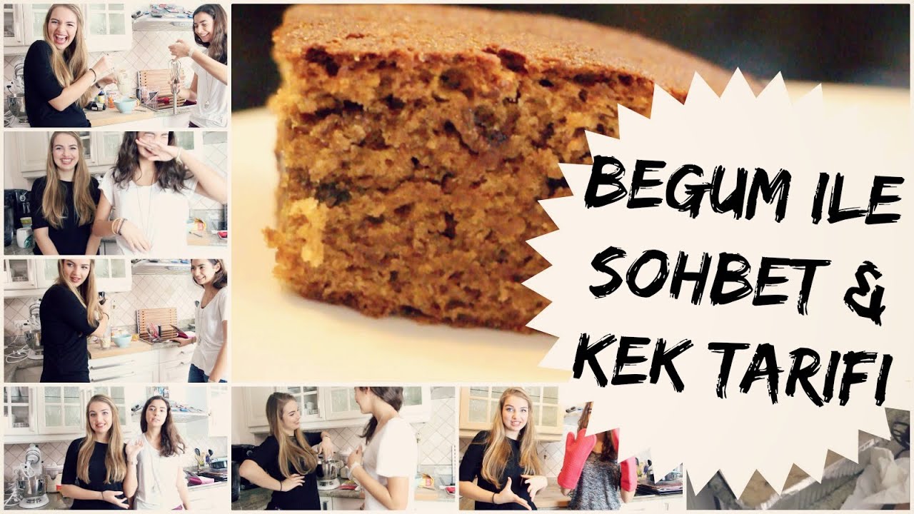 Kardesimle Sohbet & Kek Tarifi YouTube