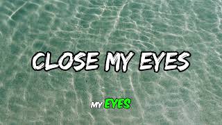Luke Hemmings - Close My Eyes (Lyrics)