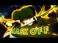 Zoro ashura mask off edit  amv  by xyro