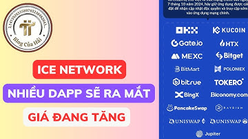 Giá ICE NETWORK Tăng Mạnh l Hệ Sinh Thái ICE Ra Mắt Nhiều DAPP Trong Tương Lai l Blog Của Hải