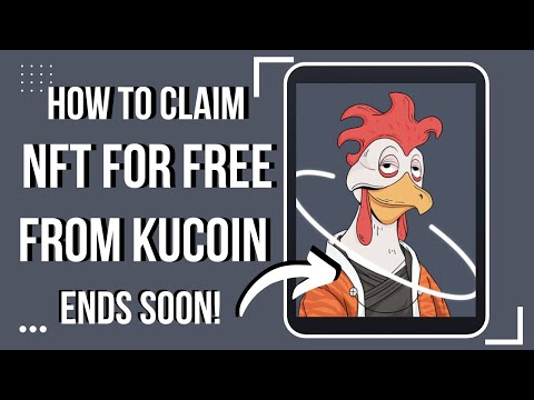   Kucoin NFT Marketplace How To Claim A Free NFT Hurry Refer Earn
