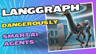 LangGraph: Building a Dangerously Smart AI Agent – Dynamic Code Generation & Execution!