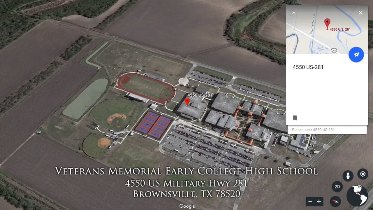 Google Earth - Veterans Memorial ECHS - Brownsville, TX - YouTube
