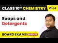 Term 2 Exam Class 10 Chemistry Chapter 4 | Carbon and its Compounds - Soaps and Detergents